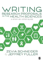 Writing Research Proposals in the Health Sciences - Zevia Schneider