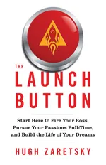 The Launch Button - Hugh Zaretsky
