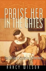 Praise Her in the Gates - Nancy Wilson