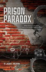 Prison Paradox - Jason H Wiersma
