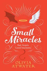 Small Miracles - Olivia Atwater