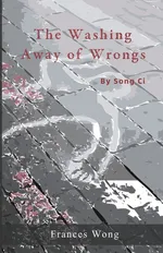 The Washing Away of Wrongs - Ci Song