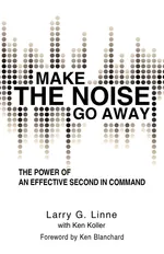 Make the Noise Go Away - Larry G. Linne