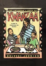 The Children's Book of Kwanzaa - Dolores M. Johnson