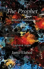 The Prophet by Khalil Gibran - Jamil Elabed
