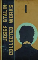 Collected Works of Josef Stalin - Josef V. Stalin