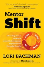 Mentorshift - Lori a. Bachman