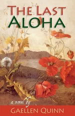 The Last Aloha - Gaellen Quinn