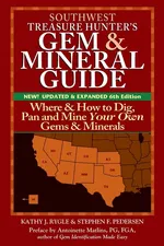 Southwest Treasure Hunter's Gem and Mineral Guide (6th Edition) - Kathy J. Rygle