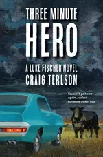 Three Minute Hero - Craig Terlson