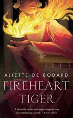Fireheart Tiger - Bodard Aliette De