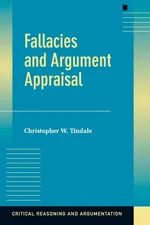 Fallacies and Argument Appraisal - Christopher W. Tindale