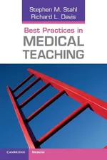 Best Practices in Medical Teaching - Stephen M. Stahl