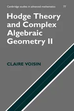 Hodge Theory and Complex Algebraic Geometry II - Claire Voisin