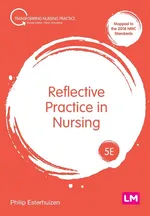 Reflective Practice in Nursing - Philip Esterhuizen