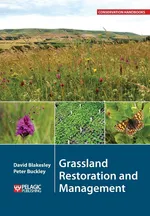 Grassland Restoration and Management - David Blakesley