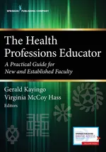 The Health Professions Educator - Gerald Kayingo