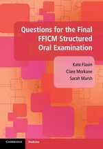 Questions for the Final FFICM Structured Oral Examination - Kate Flavin