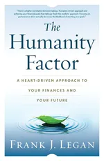 The Humanity Factor - Frank J. Legan