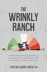 The Wrinkly Ranch - Tristan Squire-Smith
