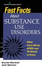 Fast Facts About Substance Use Disorders - Brenda Marshall