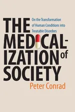Medicalization of Society - Peter Conrad