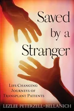 Saved by a Stranger - Lezlee Peterzell-Bellanich