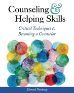 Counseling and Helping Skills - Edward Neukrug