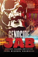 Genocide Jab - John Michael Chambers