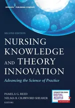 Nursing Knowledge and Theory Innovation - Pamela G. Reed