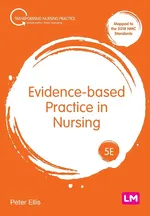 Evidence-based Practice in Nursing - Peter Ellis