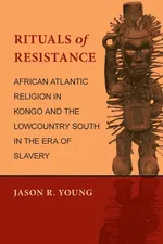 Rituals of Resistance - Jason R Young