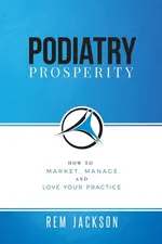 Podiatry Prosperity - Rem Jackson