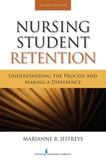 Nursing Student Retention - Marianne R. Jeffreys
