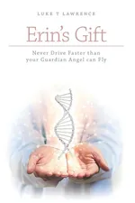 Erin's Gift - Luke T Lawrence