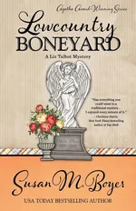 LOWCOUNTRY BONEYARD - Susan M. Boyer