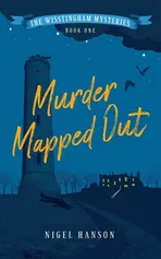 Murder Mapped Out - Nigel Hanson