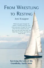 From Wrestling to Resting - Joni Knapper