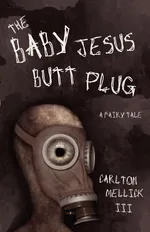 The Baby Jesus Butt Plug - Carlton Mellick