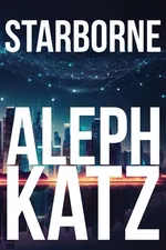 Starborne - Aleph Katz