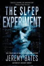 The Sleep Experiment - Jeremy Bates