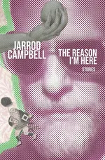 The Reason I'm Here - Jarrod Campbell