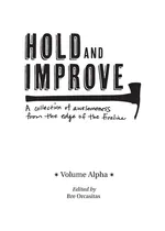 Hold and Improve -Volume Alpha- - Bre Orcasitas