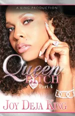 Queen Bitch - Joy Deja King