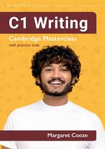 C1 Writing | Cambridge Masterclass with practice tests - Margaret Cooze