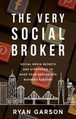 The Very Social Broker - Ryan Garson