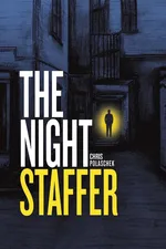The Night Staffer - Chris Polaschek