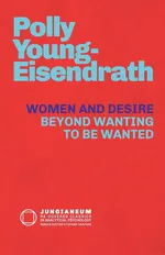Women and Desire - Polly Young-Eisendrath