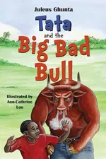 Tata and the Big Bad Bull - Juleus Ghunta