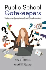 Public School Gatekeepers - Kelly E. Middleton